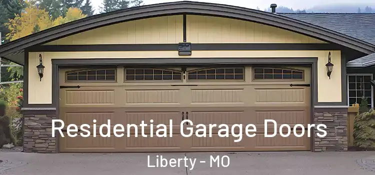  Residential Garage Doors Liberty - MO
